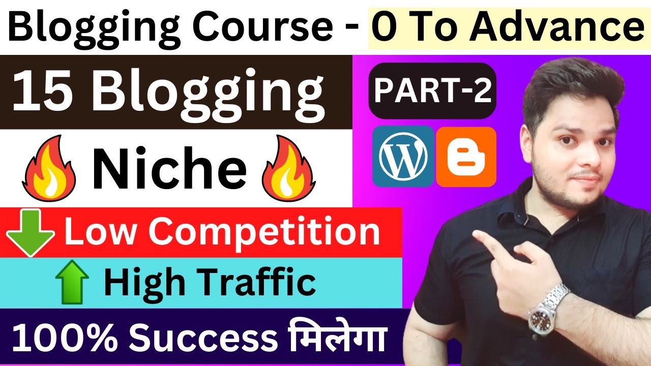 15 Best Blogging Niches/Ideas 🔥 Earn $10,000 Per Month | Premium Blogging Course - Part 2 #blogging