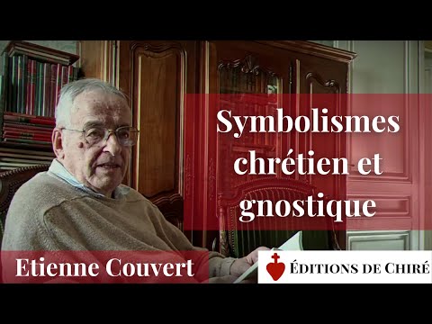 04 - Etienne Couvert - Symbolismes chrétien et gnostique