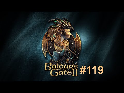 Baldur's Gate II #119 - Ein besoffener Kampf [German/Deutsch Lets Play]