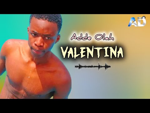 Adde Olah - Valentina (official audio)