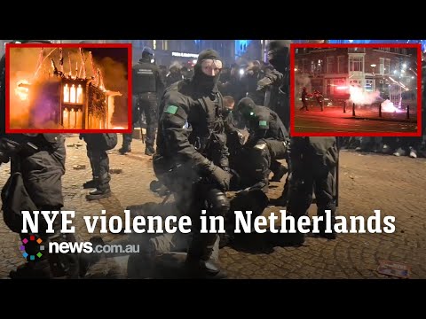 “Unprecedented” Chaos erupted across the Netherlands during New Year celebrations