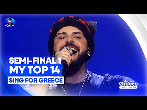 🇬🇷 Sing For Greece: Semi-final 1 - My Top 14
