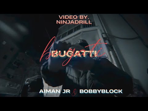 BobbyBlock & Aiman Jr - Bugatti (VIDEO)
