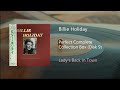 Billie Holiday - Lady's Back In Town