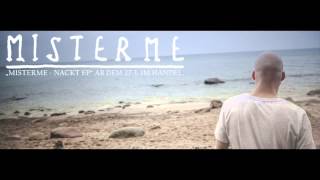 Mister Me - Nackt (EP Snippet)