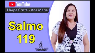 Harpa crist Ana Maria - Srie Salmos - Salmo 119
