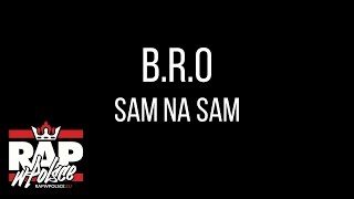 B.R.O - Sam na sam (prod. BeatBastardz)