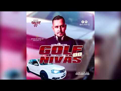 NO PIZEIRO 2021 - Golf do Nivas [ Mixagens EULLER DJ ]