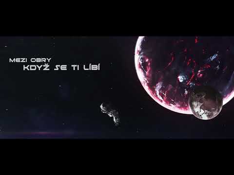 Mezi Obry - MEZI OBRY - Když se ti líbí