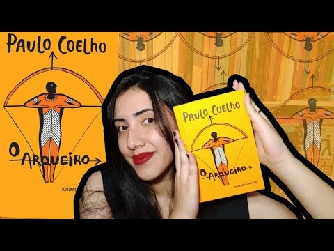 🏹O ARQUEIRO🏹 | Paulo Coelho| RESENHA | Leticia Ferfer |Livro Livro Meu