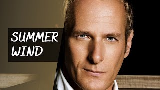 Summer Wind - Michael Bolton [Bolton Swings Sinatra - The Second Time Around]