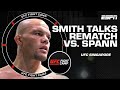 Anthony Smith is looking at Ryan Spann rematch as a whole new fight | UFC Fight Camp