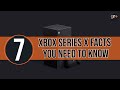 Xbox Series X | 7 things you need to know