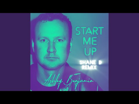 Start Me Up (Shane D Remix)