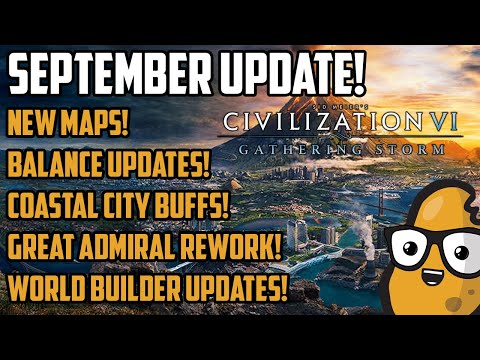 NEW MAPS! COASTAL CITY BUFFS! September Update Civ 6 Gathering Storm 2019