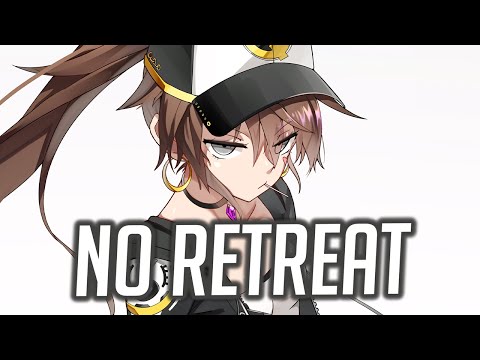 Nightcore - NEFFEX - No Retreat (Lyrics)