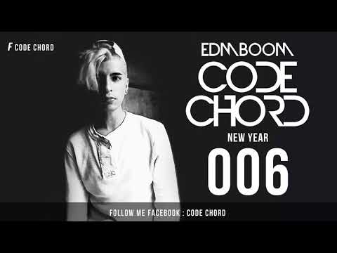 Musica De Antro 2018,Code Chord,Edm Boom 006,Electronica Enero Febrero 2018