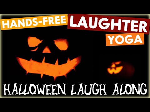 Halloween Laughter Yoga Warm-Up / 5 MINUTE Laugh Along / Hands-Free Laughter Yoga Session 2