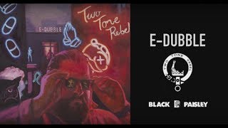 e-dubble - Two Tone Rebel (official music video)