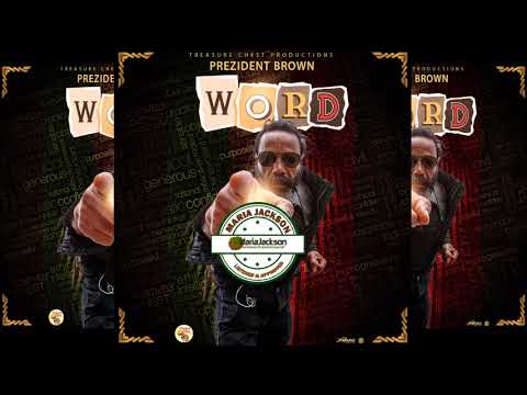 Prezident Brown - Word - Treasure Chest Productions