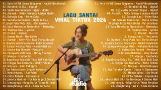 Download lagu Top Hits Indonesia 2026 🎶 Lagu Pop Indonesia Terbaru 🎧 Lagu Santai Viral Tiktok 2026 💖 mp3