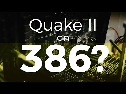 Quake II on a 386DX-40: Is it possible?