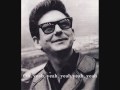 Roy Orbison - "Life Fades Away" 