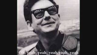 ?Roy Orbison - "Life Fades Away"