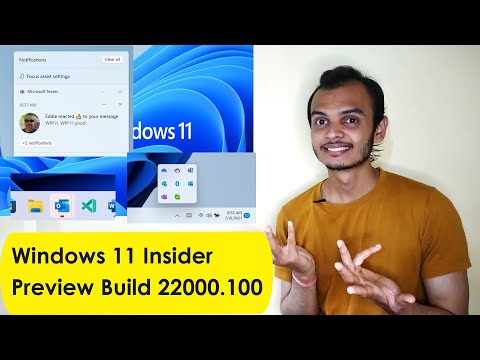 Windows 11 Insider Preview Build 22000.100 | Features and Bugs !!!