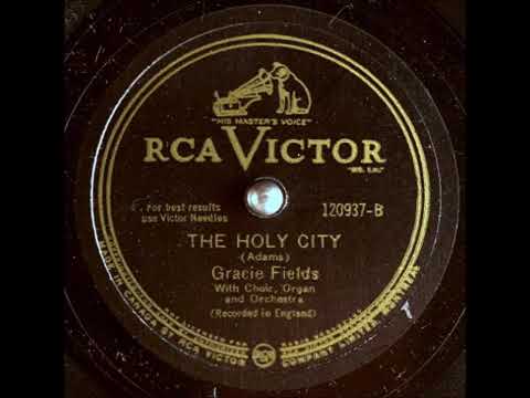 The Holy City ~ Gracie Fields with Choir, Organ, and Orchestra (1949)