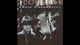 Clouseau - Close Encounters (HQ)
