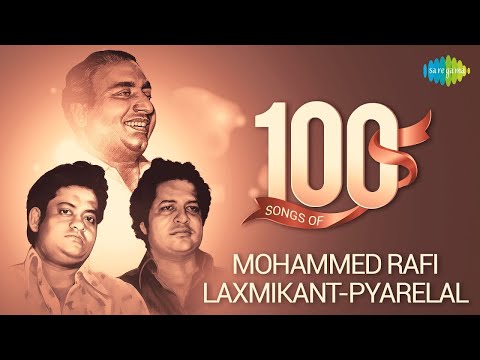 Evergreen Rafi Songs by Laxmikant-Pyarelal | Top 100 Hindi Film Hits | Non-Stop Bollywood Classics