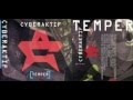Cyberaktif — Temper (Extended Mix)
