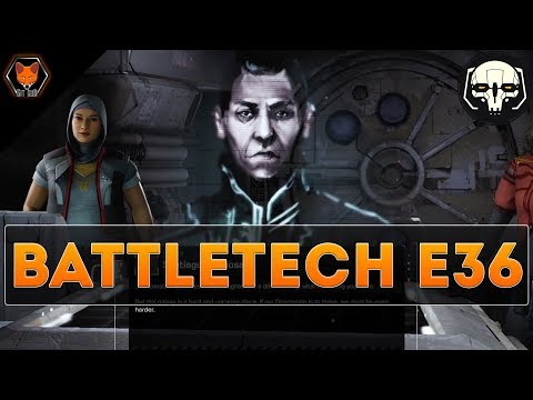 Guldra P2, Santiago's Gambit + MAX BATTLE! (Fox plays BATTLETECH "Restoration" Campaign Episode 36!)