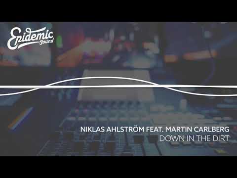 Down In The Dirt   Niklas Ahlström feat Martin Carlberg