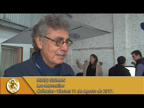 11-08-17 Nota Hugo Sigman - Los Murmullos, La Fé e invitados - Cañuelas -
