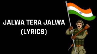 Aye Watan Aye Watan (Jalwa Tera Jalwa) Lyrics | Hindustan