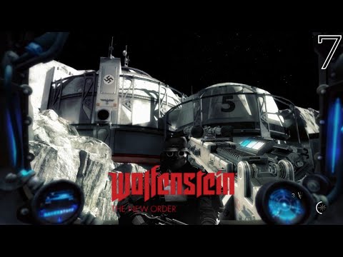 Wolfenstein The New Order | MOON BASE | PT7