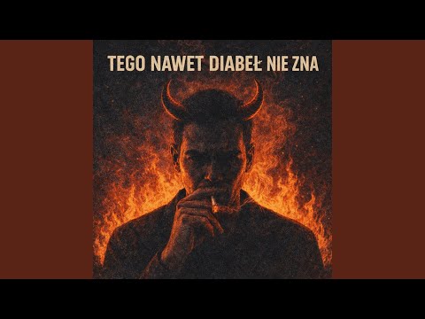TEGO NAWET DIABEŁ NIE ZNA