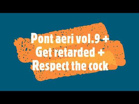 DJ COOPER - Mezcla Pont Aeri vol.9 + Get retarded + Respect the cock