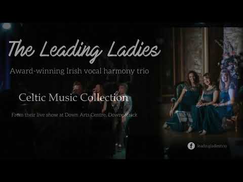 The Leading Ladies Trio  - Celtic Collection