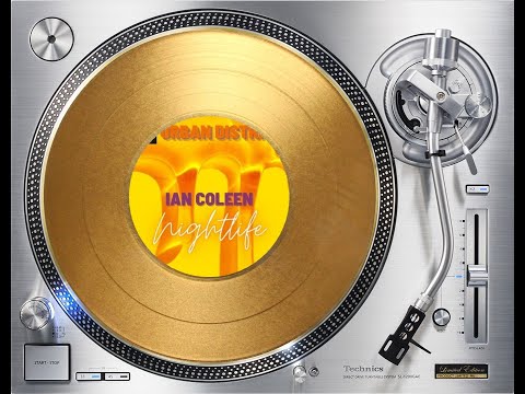 IAN COLEEN - NIGHTLIFE (ORIGINAL VERSION) (℗2021 / ©2022)