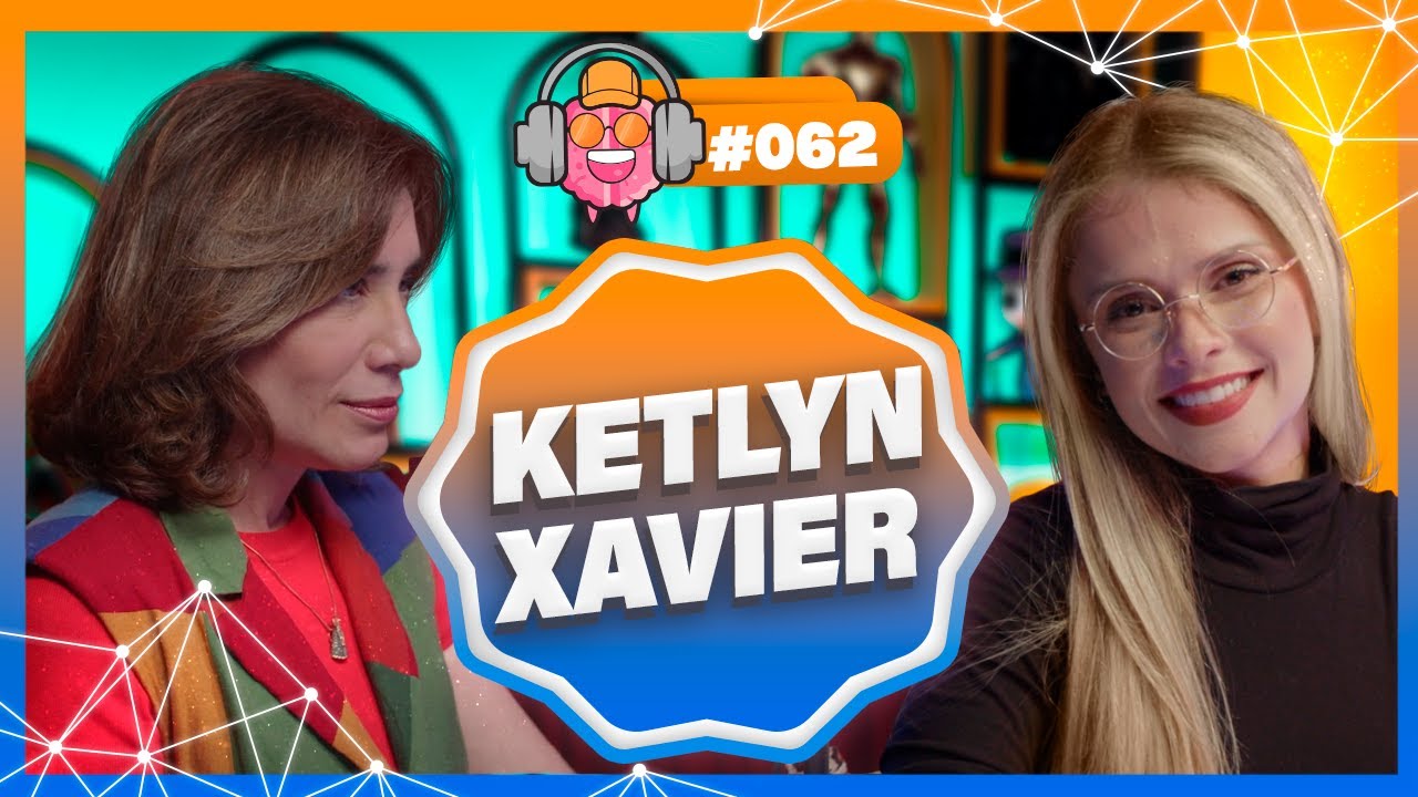 KETLYN XAVIER - PODPEOPLE #062