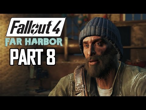 Fallout 4 Far Harbor Gameplay Walkthrough Part 8 - The Way Life Should Be (DLC PC)