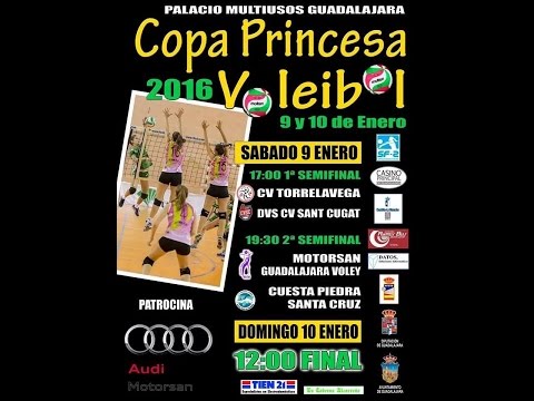 Copa Princesa - Motorsan Guadalajara Voley - Cuesta Piedra Santa Cruz