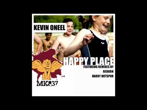 Kevin Oneel - Happy Place (Original Mix)