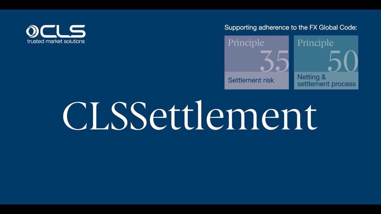 CLSSettlement in a day : how it works | 2026