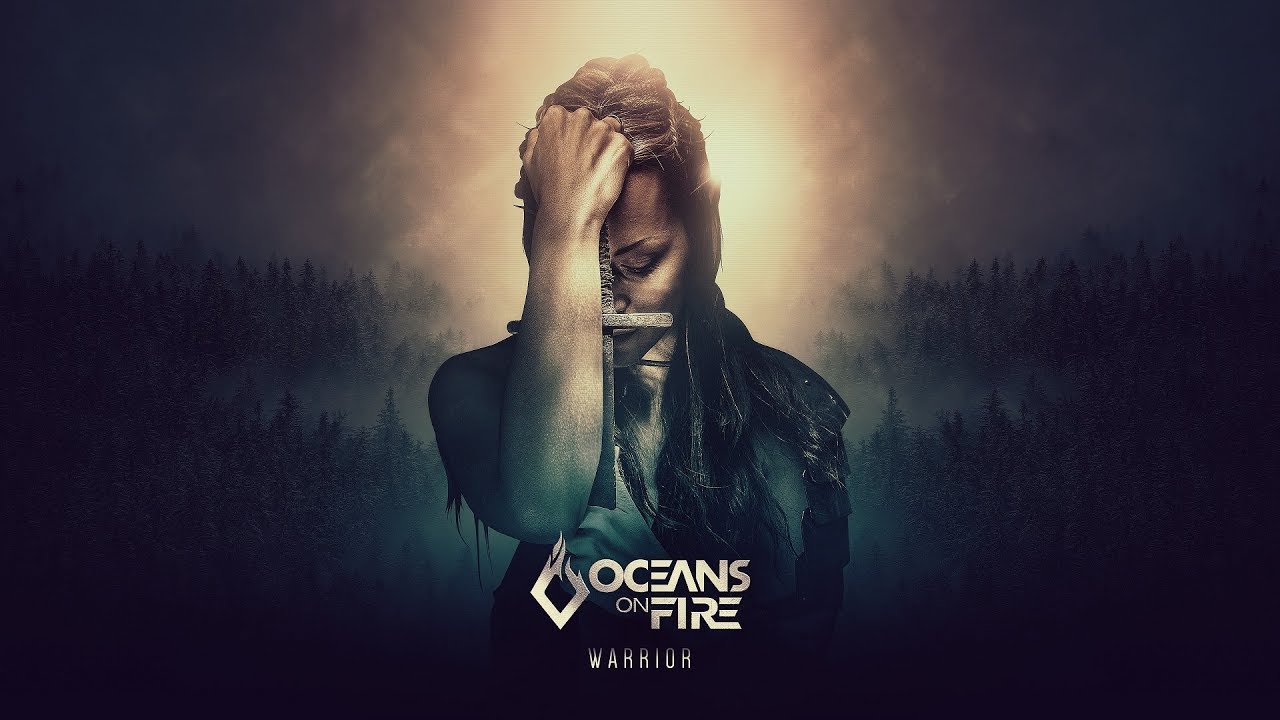 Oceans On Fire - Warrior (Official Lyric Video)