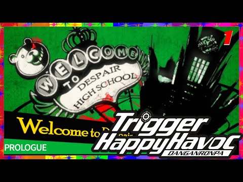 ~ Let's Play Blind Playthrough ~ Danganronpa 1.2 Reload! Trigger Happy Havoc [ep. 1]