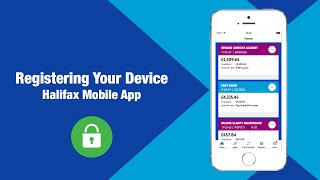 Mobile Banking app device registration guide - Halifax
